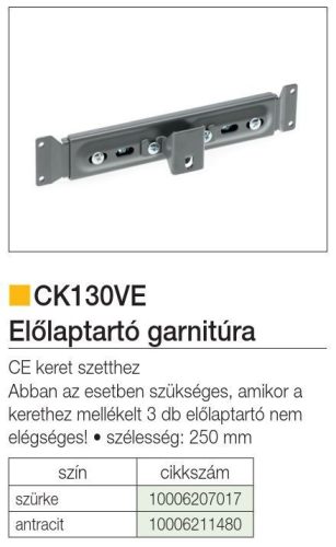 FOREST CK130VE ELŐLAPTARTÓ GARNITÚRA, 250 mm, szürke