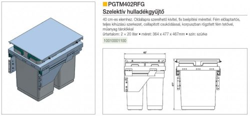 FOREST PGTM402RFG SZELEKTÍV hulladékgyűjtő, 400 mm-es szekrényhez, 2 x 20 l, szürke